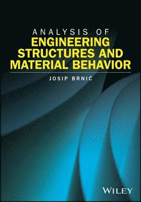 bokomslag Analysis of Engineering Structures and Material Behavior