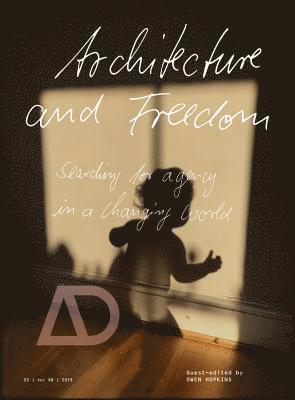 bokomslag Architecture and Freedom