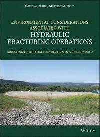 bokomslag Environmental Considerations Associated with Hydraulic Fracturing Operations