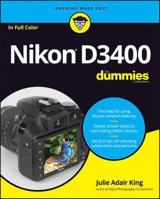 Julie Adair King - Nikon D3400 For Dummies, Häftad
