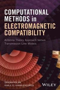 bokomslag Computational Methods in Electromagnetic Compatibility
