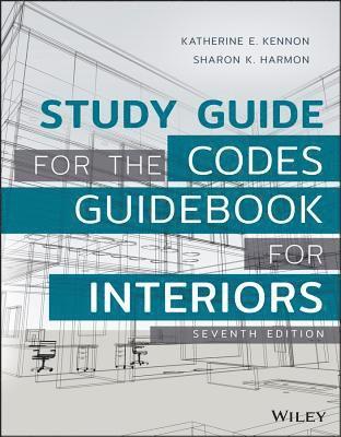 Study Guide for The Codes Guidebook for Interiors,  Seventh Edition 1