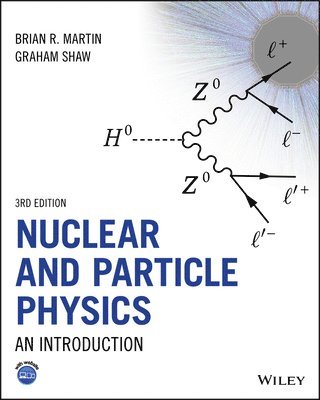Brian R. Martin, Graham Shaw - Nuclear and Particle Physics, Häftad