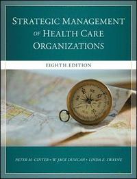 bokomslag The Strategic Management of Health Care Organizations