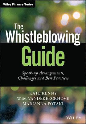Kate Kenny, Wim Vandekerckhove, Marianna Fotaki - Whistleblowing Guide, Inbunden