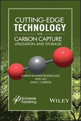 Cutting-Edge Technology for Carbon Capture, Utilization, and Storage 1