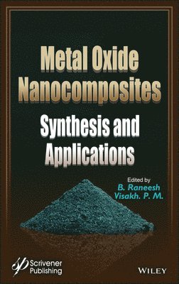 B. Raneesh, Visakh P. M. - Metal Oxide Nanocomposites, Inbunden