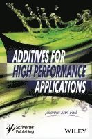 bokomslag Additives for High Performance Applications
