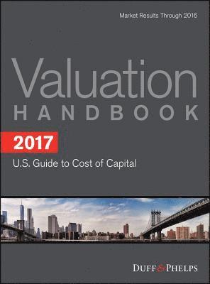 2017 Valuation Handbook - U.S. Guide to Cost of Capital