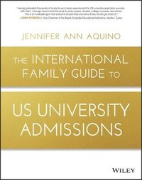 bokomslag The International Family Guide to US University Admissions