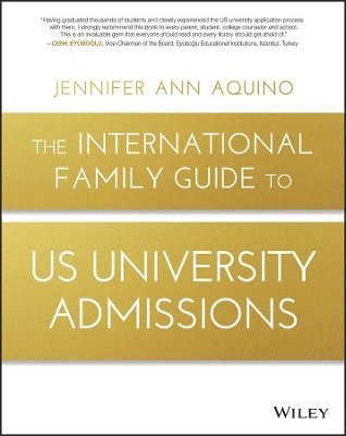 bokomslag The International Family Guide to US University Admissions