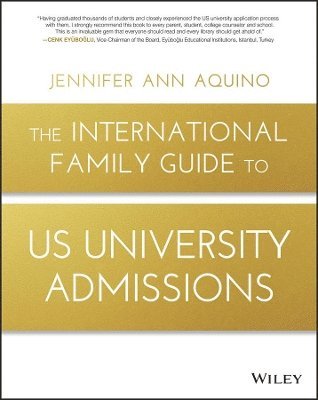Jennifer Ann Aquino - International Family Guide to US University Admissions, Häftad