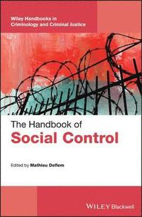 bokomslag The Handbook of Social Control