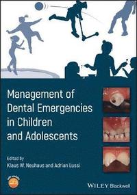 bokomslag Management of Dental Emergencies in Children and Adolescents