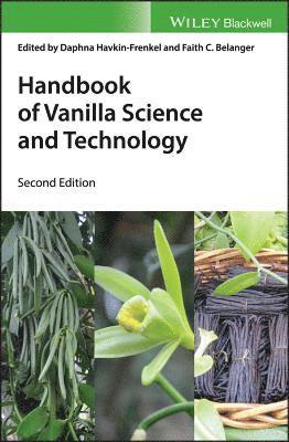 Daphna Havkin-Frenkel, Faith C. Belanger, Daphna (Biotechnology Center for Agriculture and the Environment; Rutgers University) Havkin-Frenkel, Faith C. (Rutgers University) Belanger, Faith C Belanger - Handbook of Vanilla Science and Technology, Inbunden