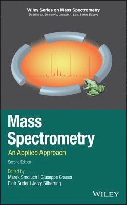 Marek Smoluch, Giuseppe Grasso, Piotr Suder, Jerzy Silberring - Mass Spectrometry, Inbunden