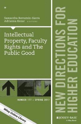 Intellectual Property, Faculty Rights and the Public Good 1