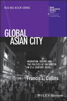 Francis L. Collins - Global Asian City, Häftad