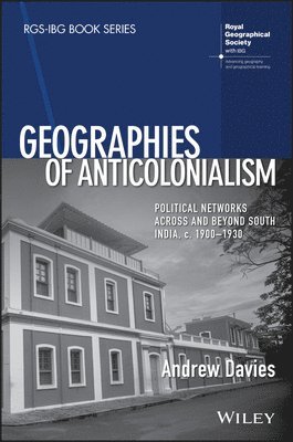 Andrew Davies - Geographies of Anticolonialism, Häftad