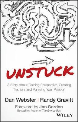 Dan Webster, Randy Gravitt - UNSTUCK, Inbunden