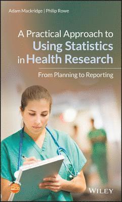 Practical Approach to Using Statistics in Health Research
