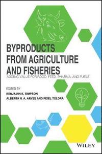 bokomslag Byproducts from Agriculture and Fisheries