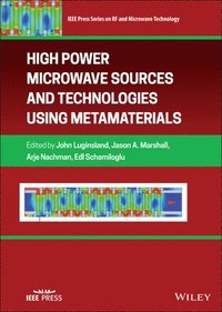 bokomslag High Power Microwave Sources and Technologies Using Metamaterials