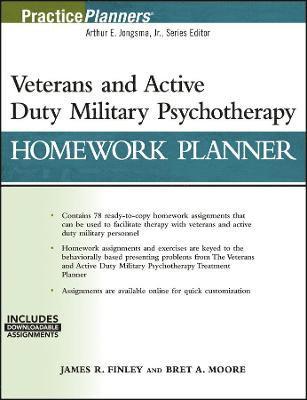 James R. Finley, Bret A. Moore, David J Berghuis - Veterans and Active Duty Military Psychotherapy Homework Planner, (with Download), Häftad