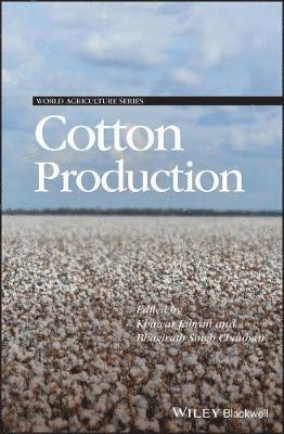 Khawar Jabran, Bhagirath Singh Chauhan - Cotton Production, Inbunden