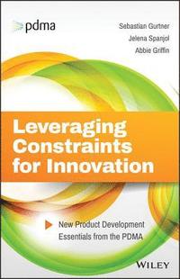 bokomslag Leveraging Constraints for Innovation