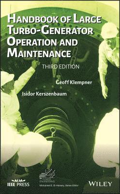 Geoff Klempner, Isidor Kerszenbaum - Handbook of Large Turbo-Generator Operation and Maintenance, Inbunden