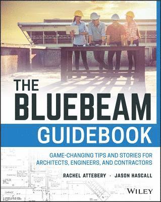 Rachel Attebery, Jason Hascall - Bluebeam Guidebook, Häftad