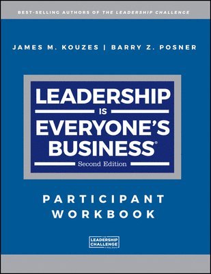 James M. Kouzes, Barry Z. Posner - Leadership is Everyone's Business, Häftad