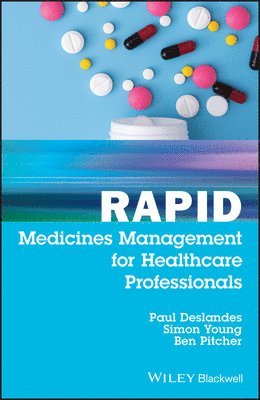 Paul Deslandes, Simon Young, Ben Pitcher - Rapid Medicines Management for Healthcare Professionals, Häftad