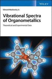 bokomslag Vibrational Spectra of Organometallics