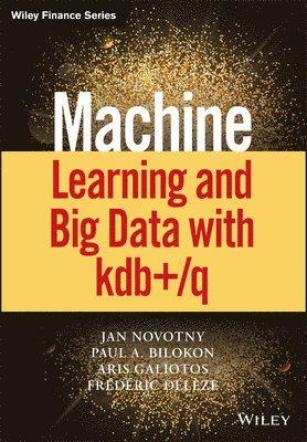 bokomslag Machine Learning and Big Data with kdb+/q