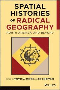 bokomslag Spatial Histories of Radical Geography