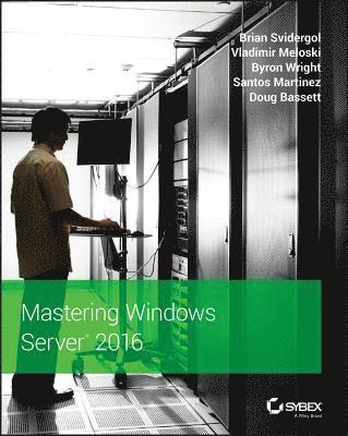 bokomslag Mastering Windows Server 2016