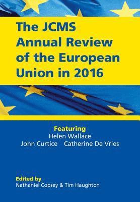 Nathaniel Copsey, Tim Haughton, UK) Copsey, Nathaniel (University of Birmingham, UK) Haughton, Tim (University of Birmingham - JCMS Annual Review of the European Union in 2016, Häftad