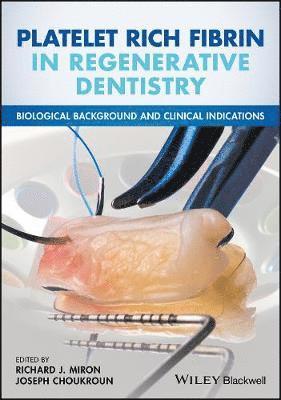 bokomslag Platelet Rich Fibrin in Regenerative Dentistry