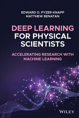 bokomslag Deep Learning for Physical Scientists