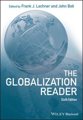 Frank J. Lechner, Frank J. Lechner, John Boli, Frank J. (Emory University) Lechner, John (Emory University) Boli - Globalization Reader, Häftad