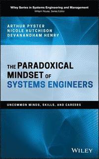 bokomslag The Paradoxical Mindset of Systems Engineers