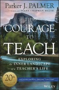 bokomslag The Courage to Teach
