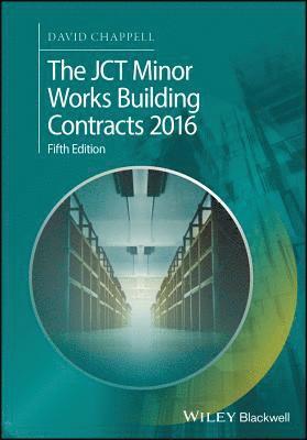 The JCT Minor Works Building Contracts 2016 1