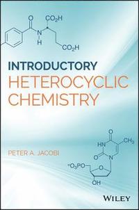 bokomslag Introduction to Heterocyclic Chemistry