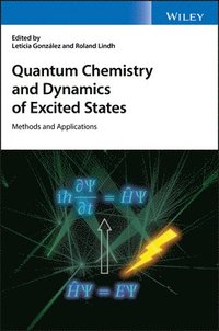 bokomslag Quantum Chemistry and Dynamics of Excited States