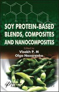 bokomslag Soy Protein-Based Blends, Composites and Nanocomposites