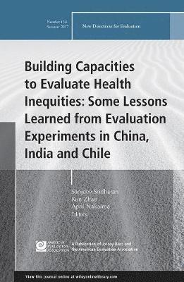 bokomslag Building Capacities to Evaluate Health Inequities: Some Lessons Learned from Evaluation Experiments in China, India and Chile