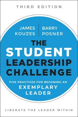 Barry Z. Posner, James M. Kouzes - Posner, B: Student Leadership Challenge, Häftad